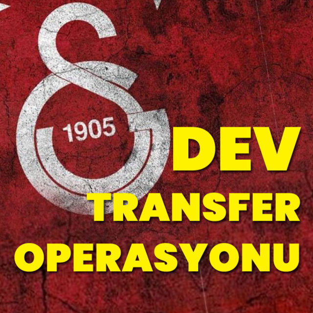 Galatasaray dan transfer operasyonu Dev yerli harekatı