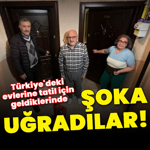 Evlerine tatile gelen gurbetçi ailelere kiracı şoku