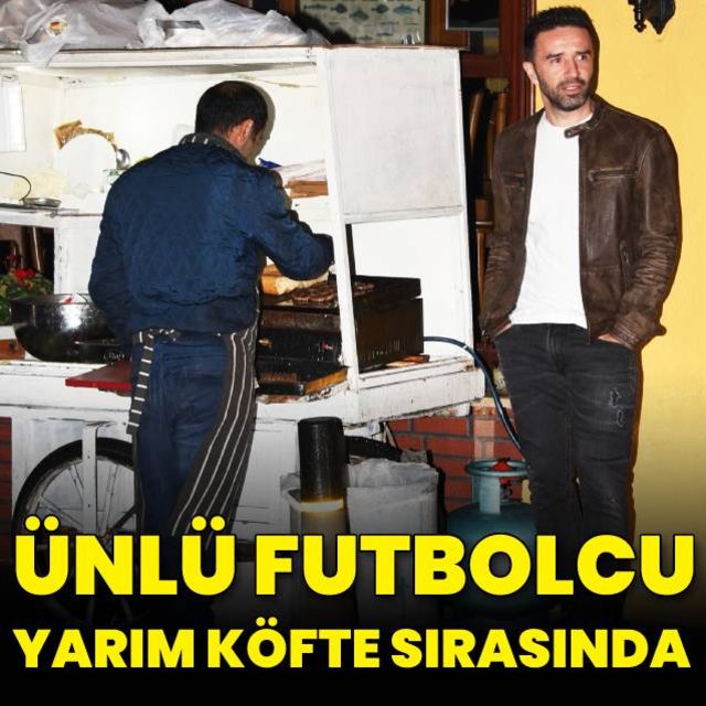 Gökhan Gönül yarım köfte sırasında