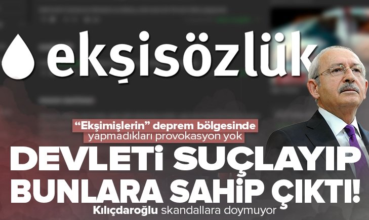 CHP lideri Kemal Kılıçdaroğlu erişim engeli getirilen Ekşi Sözlük için devleti suçladı.