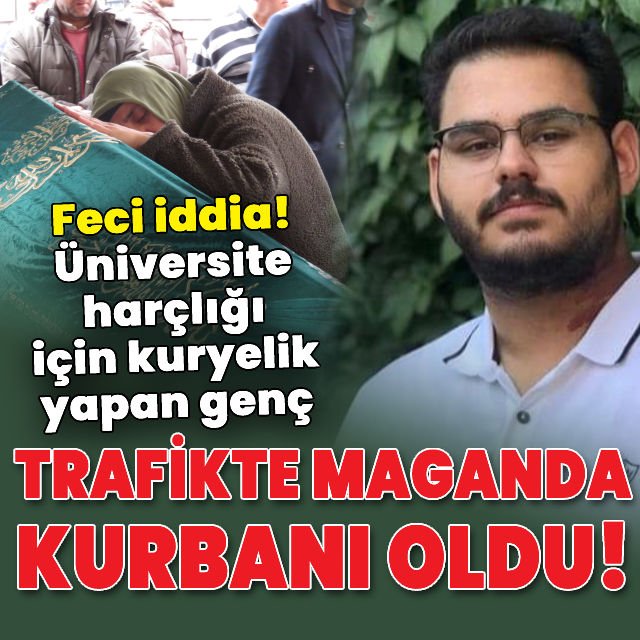 Üniversite öğrencisi kurye trafik kazasında öldü