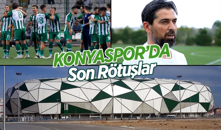 Konyaspor da son rötuşlar