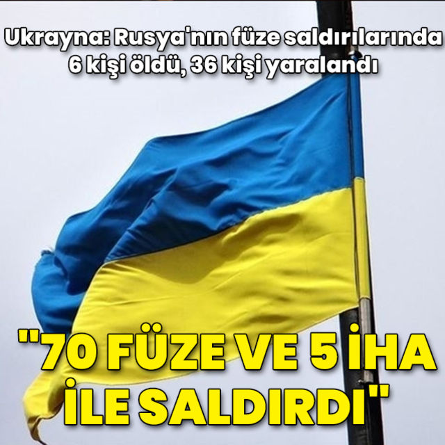 Ukrayna Rusya nın füze saldırılarında 6 kişi öldü 36 kişi yaralandı