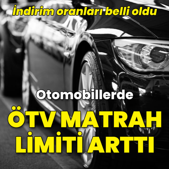 Son dakika haberi Otomobillerde ÖTV matrah limiti artırıldı