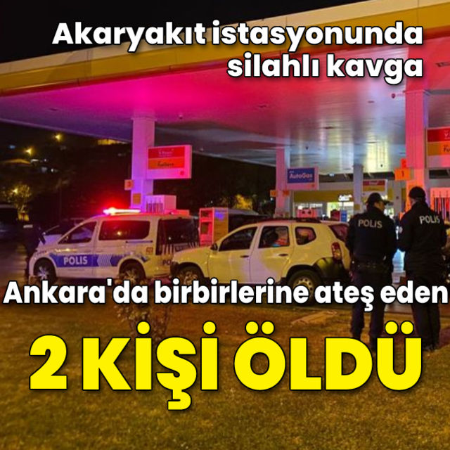 Ankara da birbirlerine ateş eden 2 kişi öldü