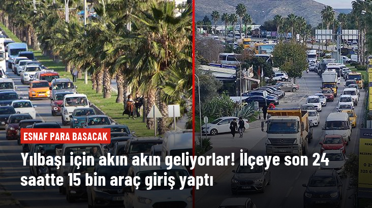 Bodrum da yılbaşı yoğunluğu Son 24 saatte 15 bin araç giriş yaptı