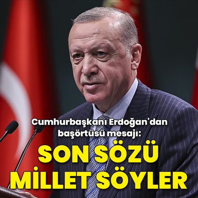 Cumhurbaşkanı Recep Tayyip Erdoğan'dan açıklamalar