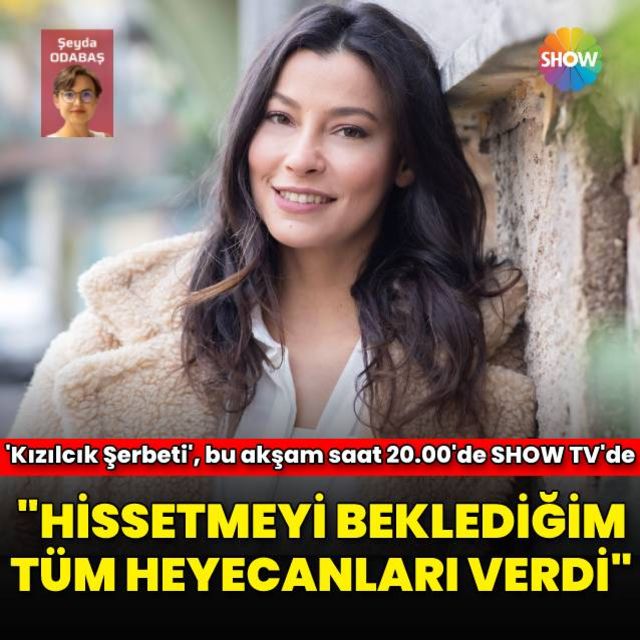 Müjde Uzman Hissetmeyi beklediğim tüm heyecanları verdi