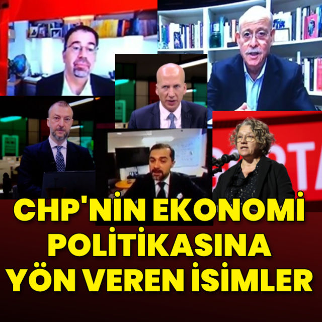 CHP nin vizyon belgesinde sunum yapan ekonomistler kim