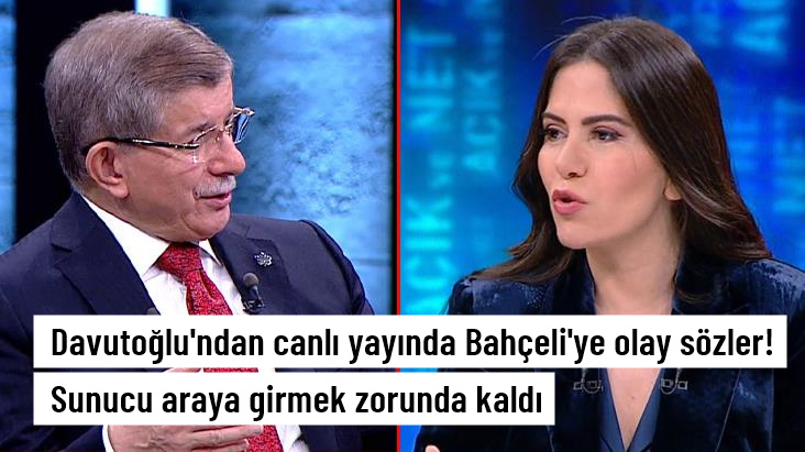 Davutoğlu ndan canlı yayında Bahçeli ye olay sözler Sunucu araya girmek zorunda kaldı