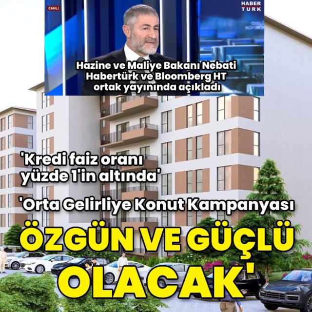 Yeni konut kampanyasında faiz yüzde 1 in altında olacak