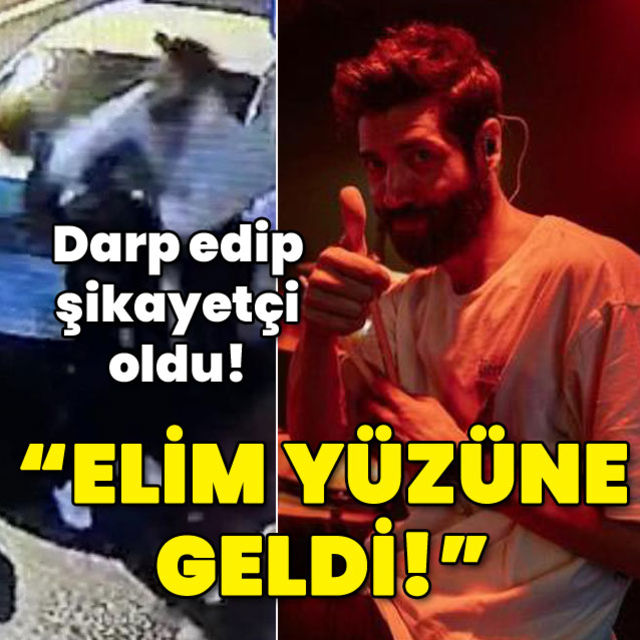 Piiz grubunun üyesini darp edip şikayetçi oldu Elim yüzüne geldi