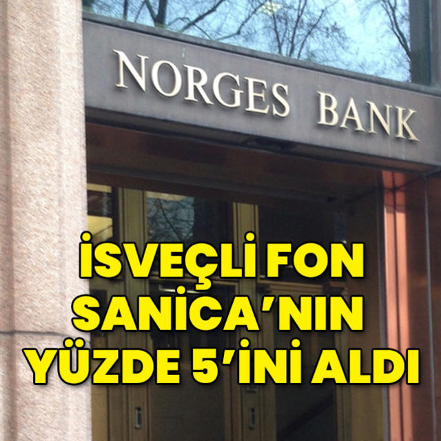 Norveç fonu Sanica halka arzından 40 milyon liralık alım yaptı