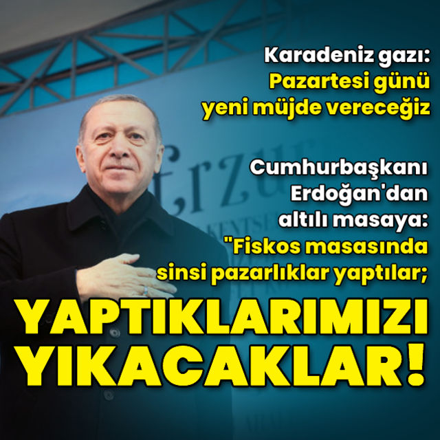 Cumhurbaşkanı Erdoğan. Fiskos masasında sinsi pazarlıklar yaptılar yaptıklarımızı yıkacaklar