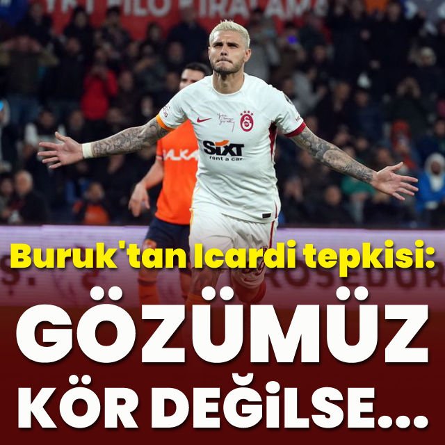 Okan Buruk tan Mauro Icardi tepkisi: Gözümüz kör değilse