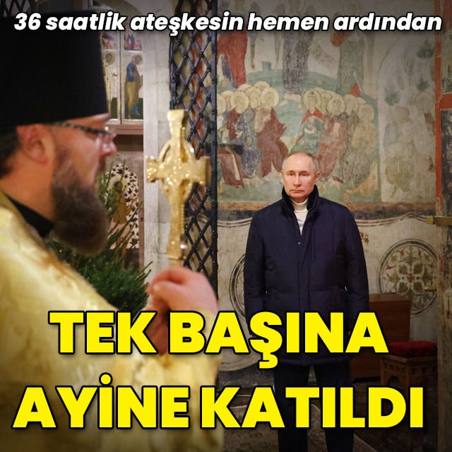 Putin Kremlin deki katedralde tek başına Noel ayinine katıldı