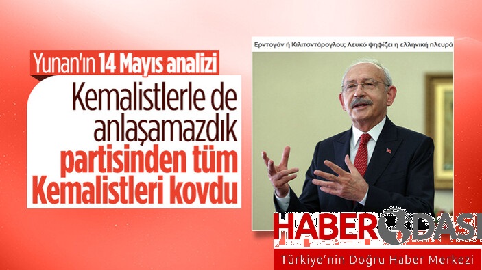 Yunan medyası Kılıçdaroğlunun adaylığını değerlendirdi Kemalistleri CHP den uzaklaştırdı