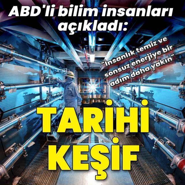 ABD de çığır açıcı deney Nükleer füzyon enerjisi keşfi