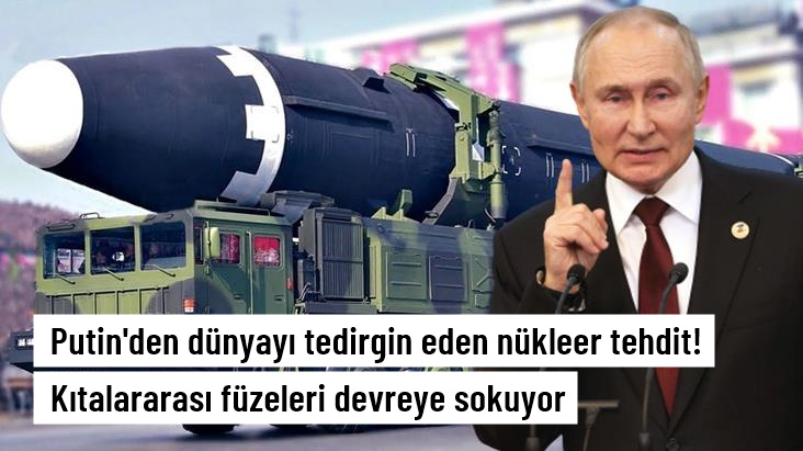 Putin'den tüm dünyayı tedirgin eden nükleer tehdit! Kıtalararası füzeleri devreye sokuyor