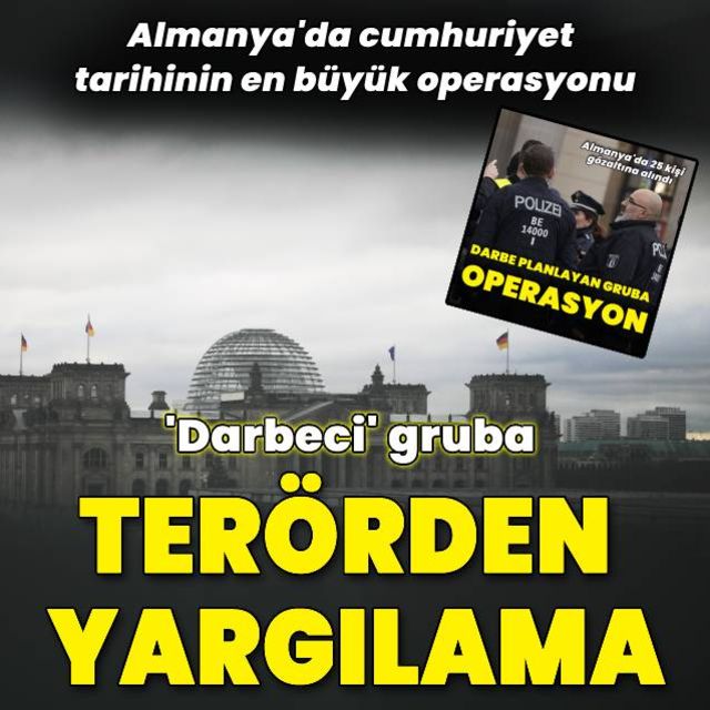 Almanya da darbeciler terör örgütüne üyelikten yargılanacak