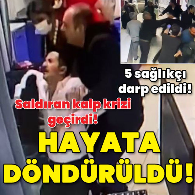 Saldırdığı sağlıkçılar hayatını kurtardı