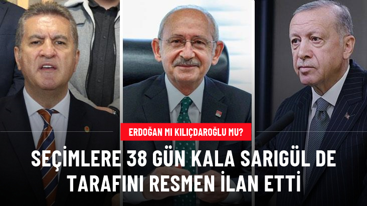 Mustafa Sarıgül, 14 Mayıs seçimlerinde tarafını belli etti