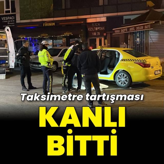 Kadıköy de taksi ücreti tartışması: Şoför bacağından vuruldu